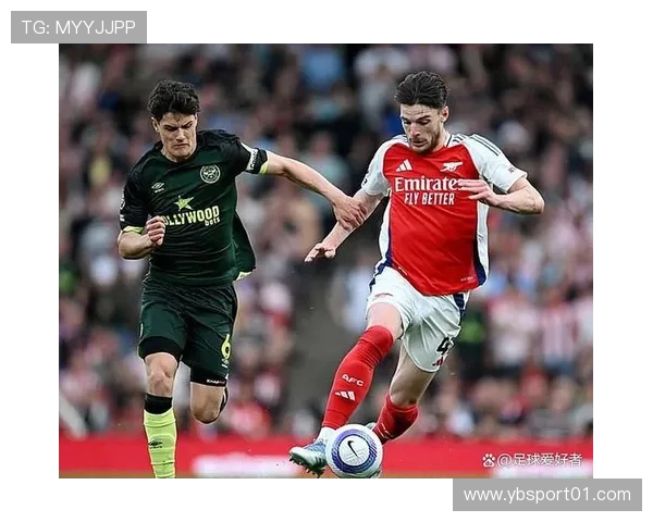 阿森纳战术调整引发深远变化 今日焦点全新解读